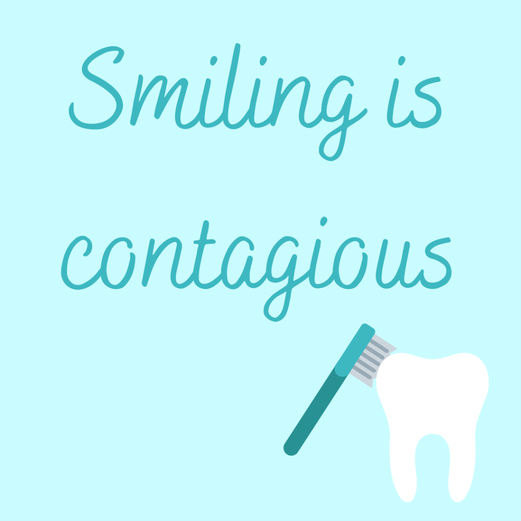 Light blue background with darker blue writing saying "smiling is contagious". Image in the bottom right corner of a white tooth with a blue and grey tooth brush. 