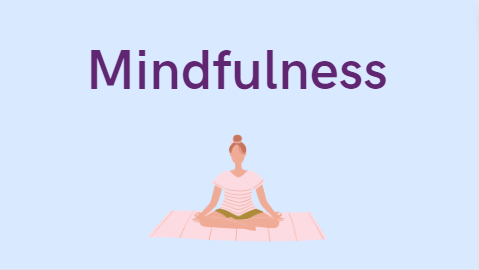 Light blue background with dark purple text saying "Mindfulness". Below the test is an image of a person meditating with their legs crossed on top of a yoga mat. 